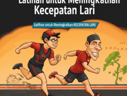 Latihan untuk Meningkatkan Kecepatan Lari
