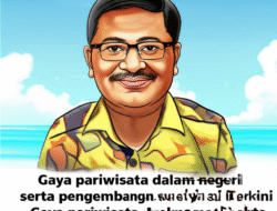 Gaya pariwisata dalam negeri serta pengembangan destinasi terkini