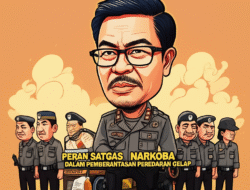 Peran Satgas Narkoba dalam Pemberantasan Peredaran Gelap