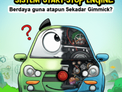 Sistem Start-Stop Engine: Berdaya guna ataupun Sekadar Gimmick?