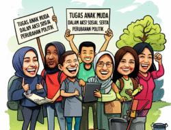 Tugas anak muda dalam aksi sosial serta perubahan politik