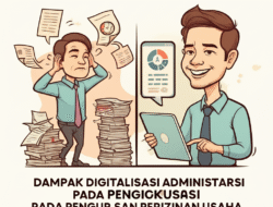 Dampak Digitalisasi Administrasi pada Pengurusan Perizinan Usaha
