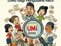 Evaluasi Program Ultra Mikro (UMi) bagi Pengusaha Kecil