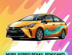 Mobil Hybrid Bekas: Pengganti Ramah Kawasan dengan Harga Terjangkau