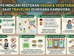 Tips Mencari Restoran yang Menyediakan Menu Vegan dan Vegetarian Saat Traveling di Negara Karnivora